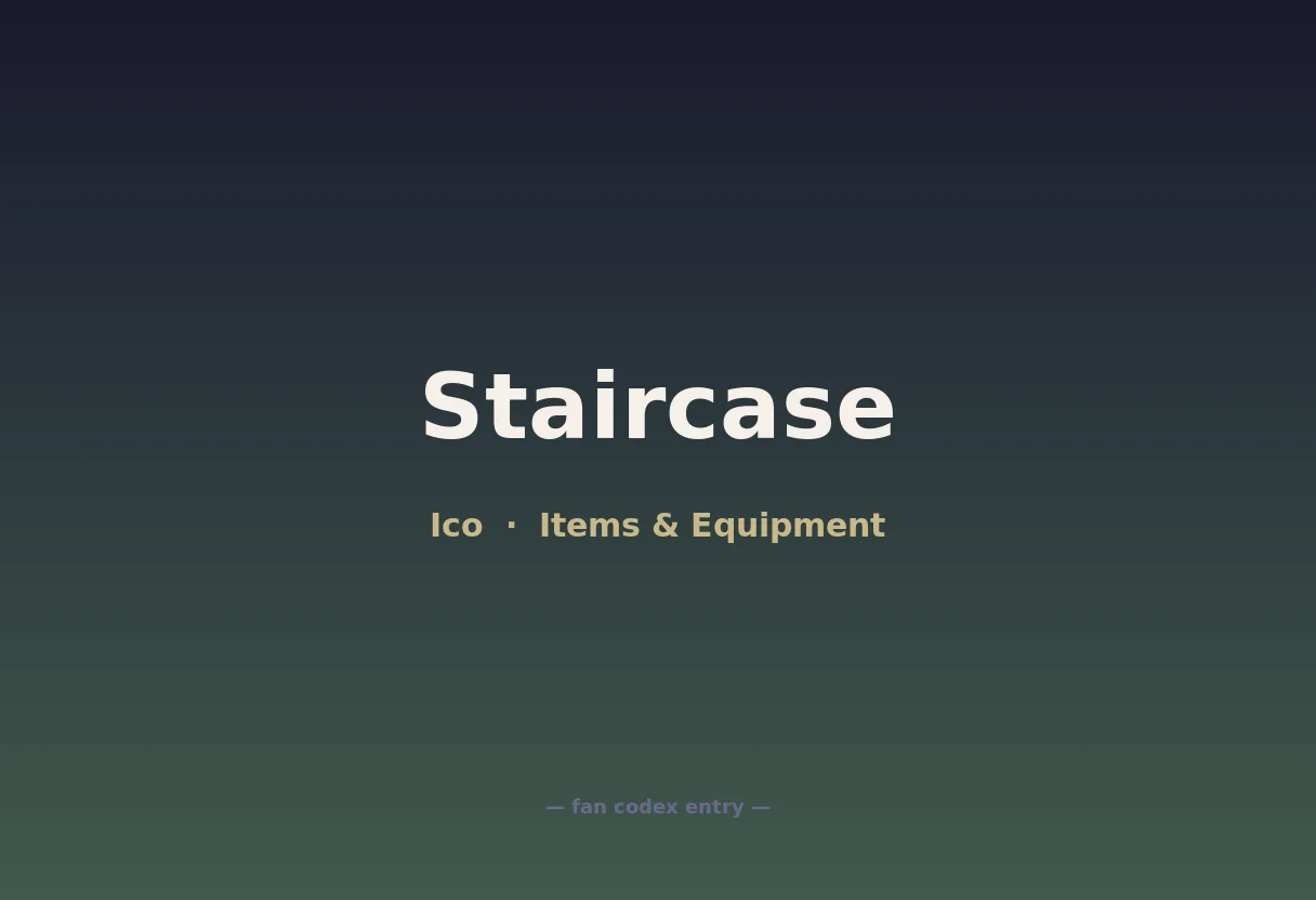 Staircase
