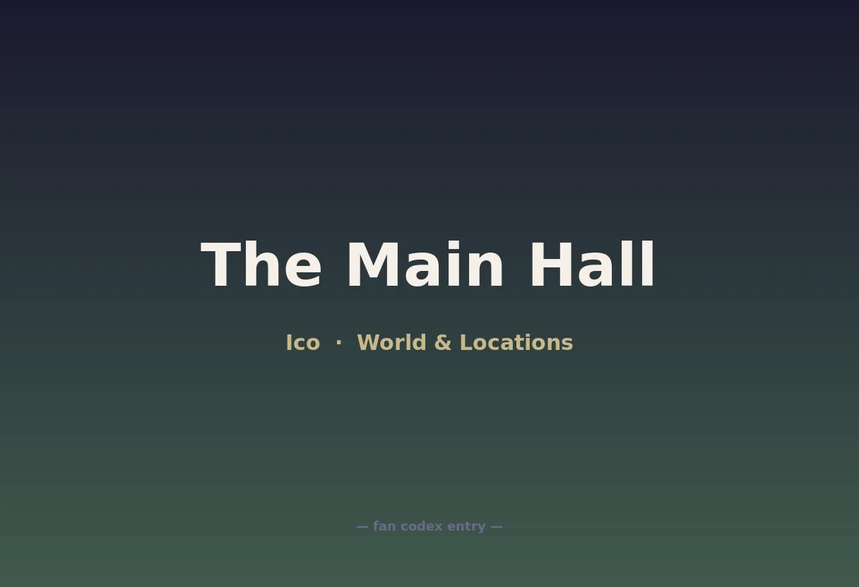 The Main Hall
