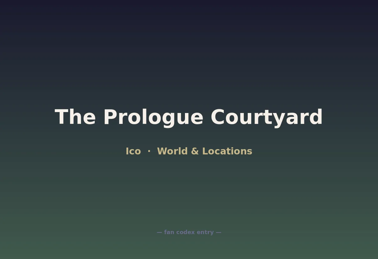 The Prologue Courtyard